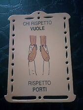 QUADRO IN CUOIO CHI RISPETTO VUOLE RISPETTO PORTI parte in basso un po' rovinata