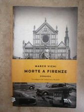 MARCO VICHI - MORTE A FIRENZE