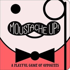 Moustache Up!: A Playful Game