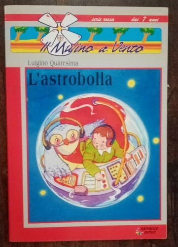 Astrobolla luigino - l'astrobolla,