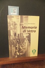 MEMORIE DI VETRO CARLA E MARIO