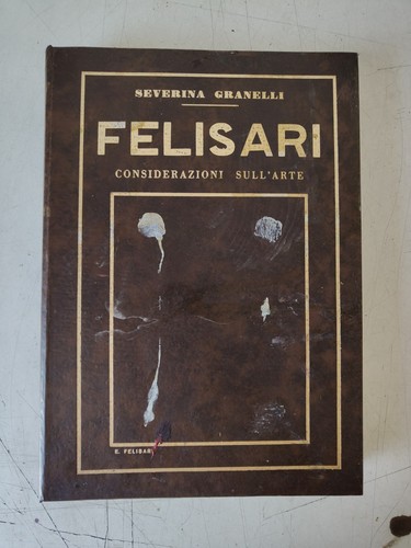Felisari considerazioni - felisari, .considerazioni