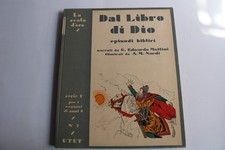L68-DAL LIBRO DI DIO-G.EDOARDO MOTTINI-UTET N 7 SERIE I-1932-LA SCALA D'ORO