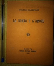 La donna e l'amore, Guglielmo Shakespeare, Libreria Ed. Moderna, 1914