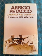 Arrigo Petacco. L' Armata Nel Deserto. Mondadori