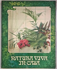 Natura Viva In Casa. [Paperback] [Dec 31, 1979] N.A. -