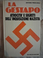Libro LA GESTAPO ANTONIO FRESCAROLI