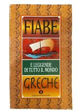 Fiabe Greche Ed Oscar Mondadori Leggende Favole Folclore Animali Zannis Papadià