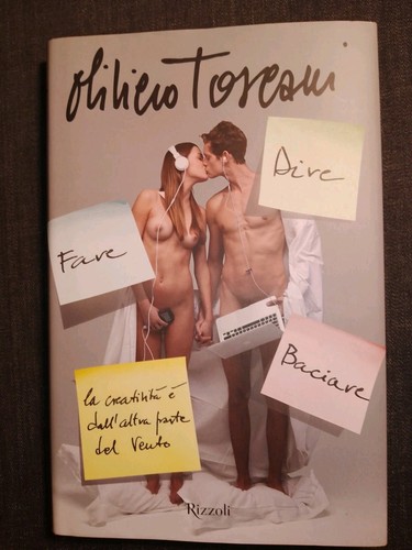 Dire fare baciare - fare, oliviero