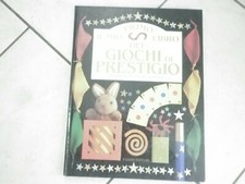 GIOCHI DI PRESTIGIO- IL MIO PRIMO LIBRO- FABBRI EDITORE-LEYTON LAWRENCE -