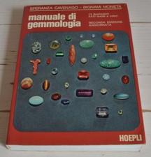 SPERANZA CAVENANO BIGNAMI MONETA MANUALE DI GEMMOLOGIA HOEPLI SECONDA EDIZIONE