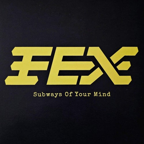 Fex subways your mind - -,