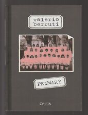 VALERIO BERRUTI PRIMARY - CHARTA 2005