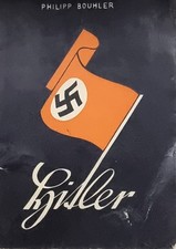 LIBRO STORICO RARO D'EPOCA FILIPPO BOUHLER ADOLFO HITLER Ed. Italica Milano