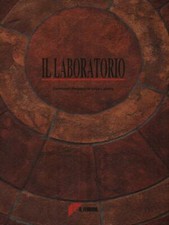 IL LABORATORIO. PAVIMENTI DISEGNATI IN TERRA E PIETRA AA.VV. IL FERRONE 1992 