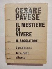 Pavese IL MESTIERE DI VIVERE (DIARIO 1935-1950) Il saggiatore 1964 (1a ed.)
