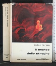 CLASSICI/SLAN. IL MONDO DELLE STREGHE. Andre Norton. Libra.