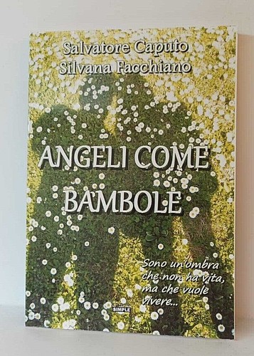 Angeli come bambole - , di