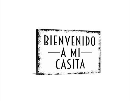 Insegna bienvenido casita - a,