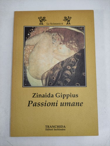 Passioni umane zinaida - passioni,