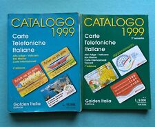Catalogo Carte/Schede Telefoniche Italiane - Golden Italia 1999 + 2° Semestre