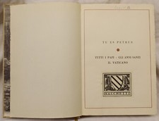 LIBRO ANTICO old book TU ES PETRUS TUTTI I PAPI GLI ANNI SANTI IL VATICANO 1950