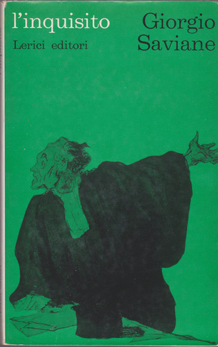 Giorgio saviane inquisito - l'inquisito,