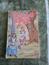 Texas Rose A Girl of Early