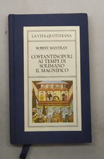 Costantinopoli ai tempi di