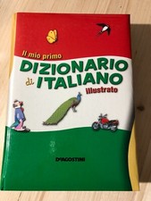 Libro Il mio primo dizionario di Italiano illustrato DeAgostini