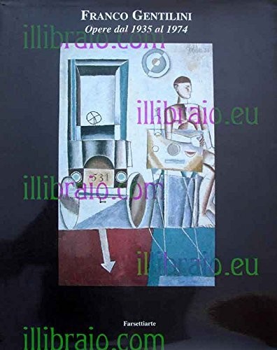 Franco gentilini opere dal - franco,