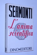 Giuseppe Sermonti - L'anima scientifica. Dino 1982