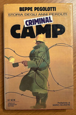 Criminal Camp Storia degli anni perduti - Beppe Pergolesi - Mondadori (425)