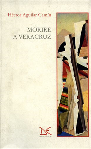 Camin aguilar hector morire - aguilar,hector.,