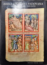 BIBBIA ISTORIATA PADOVANA
