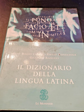 Il Dizionario della lingua latina Le Monnier 2000