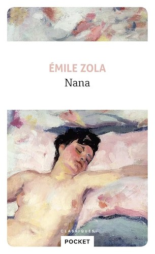Nana zola émile - nana,