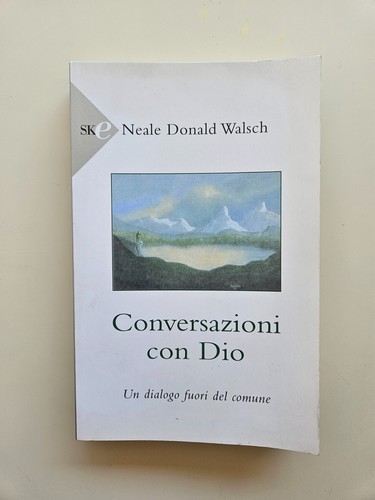 Conversazioni con dio - dio, neale