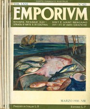 EMPORIUM. RIVISTA MENSILE ILLUSTRATA D'ARTE E DI COLTURA N. 423 424 425 426 430.