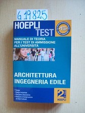 MANUALE DI TEORIA PER I TEST DI AMMISSIONE - ARCHITETTURA/ INGEGNERIA EDILE