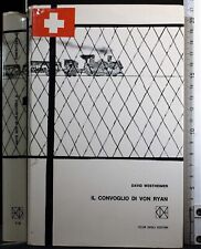 IL CONVOGLIO DI VON RYAN. DAVID WESTHEIMER. CLUB DEGLI EDITORI.
