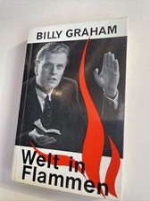 Billy Graham: Welt in Flammen