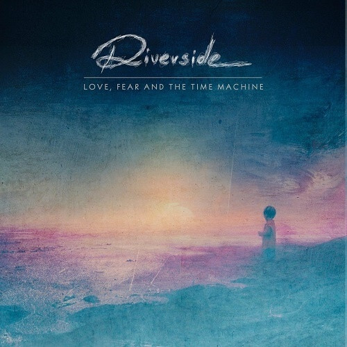 Riverside love fear - riverside, the
