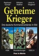 Geheime Krieger: Drei deutsche