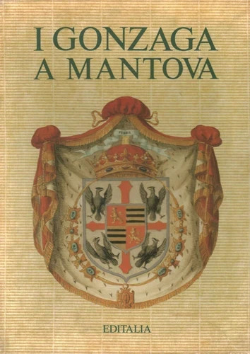 Gonzaga mantova editalia - gonzaga, di