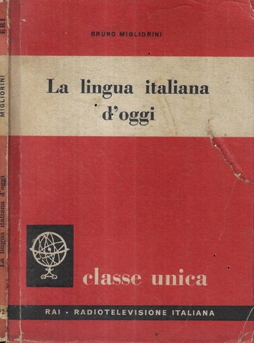 Lingua italiana oggi - italiana, d'oggi.