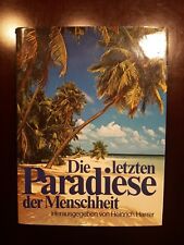 Die letzten Paradiese der