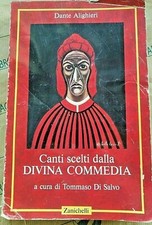 CANTI SCELTI DALLA DIVINA COMMEDIA - DANTE a cura di T.DI SALVO - ZANICHELLI