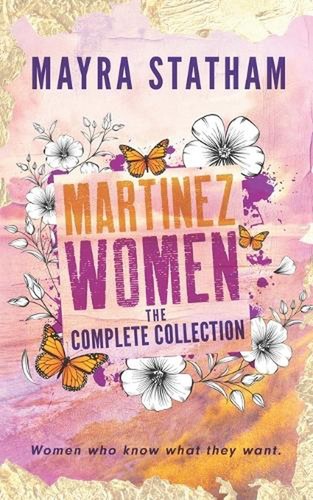 Martinez women the complete - women:,