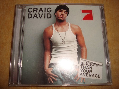 Craig david slicker than - craig,